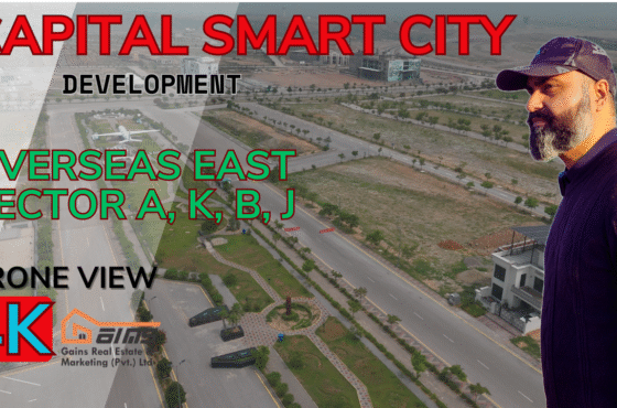 Capital Smart City Overseas East Sectors A, K, J, B – Complete Tour & Plot Guide 2025