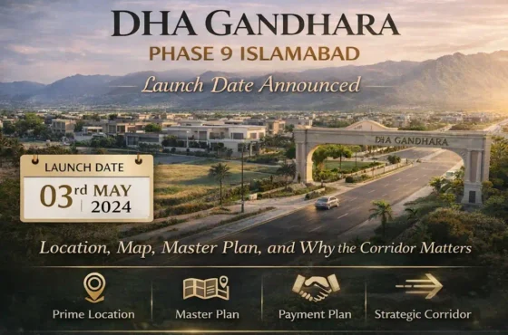 DHA Gandhara Phase 9 Launch Date: Location, Map, Master Plan, Payment Plan, and Why the Corridor Matters